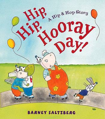 Book cover for Hip, Hip, Hooray Day!