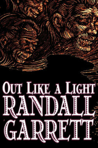Cover of Out Like a Light by Randall Garrett, Science Fiction, Adventure, Fantasy