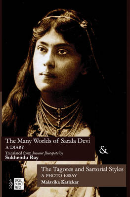Book cover for The Many Worlds of Sarala Devi & the Tagores and Sartorial Styles