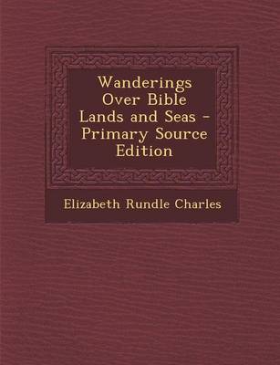 Book cover for Wanderings Over Bible Lands and Seas