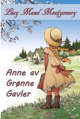Book cover for Anne AV Gronne Gavler