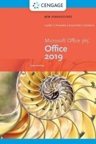 Cover of New Perspectives Microsoft Office 365 & Office 2019 Intermediate, Loose-Leaf Version