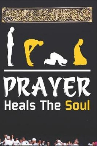 Cover of Prayer Heals The Soul