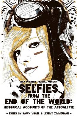 Book cover for Selfies from the End of the World