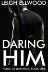 Book cover for Daring Him