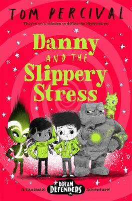 Cover of Danny and the Slippery Stress