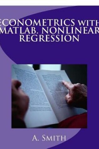 Cover of Econometrics with Matlab. Nonlinear Regression