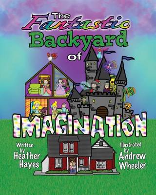 Book cover for The Fantastic Backyard of Imagination