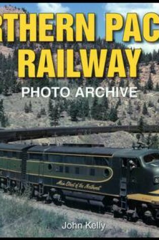 Cover of Northern Pacific Railway Photo Archive