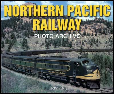 Book cover for Northern Pacific Railway Photo Archive