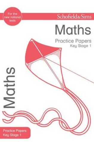 Cover of Key Stage 1 Maths Practice Papers