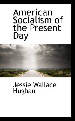 Book cover for American Socialism of the Present Day