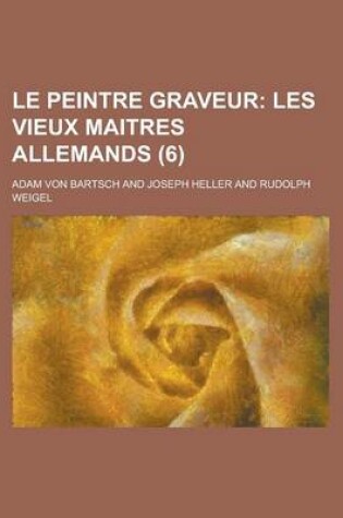 Cover of Le Peintre Graveur (6)