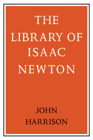 Cover of The Library of Isaac Newton