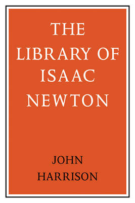 Book cover for The Library of Isaac Newton