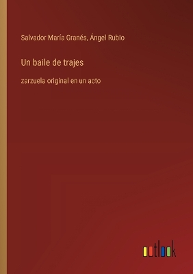 Book cover for Un baile de trajes