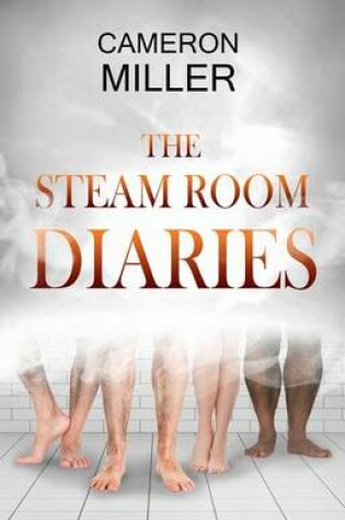 Cover of The Steam Room Diaries