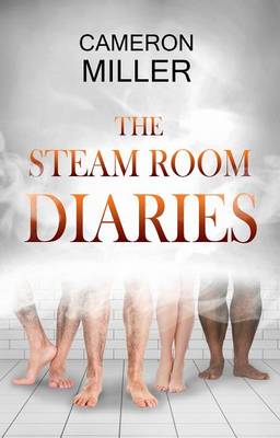 Book cover for The Steam Room Diaries