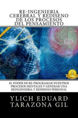 Cover of Re-Ingenieria Cerebral Y Rediseno de Los Procesos del Pensamiento