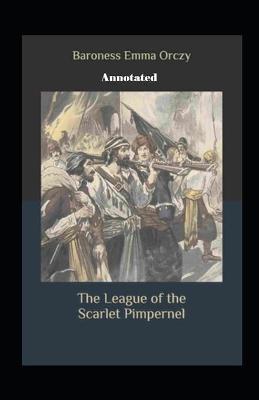Book cover for The League of the Scarlet Pimpernel Annotated