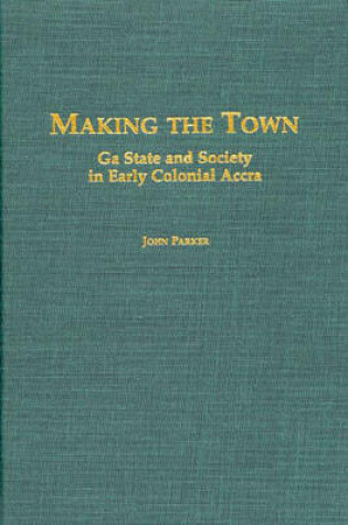 Cover of Making the Town