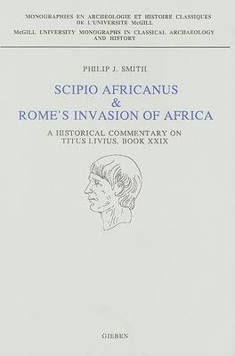 Book cover for Scipio Africanus & Rome's Invasion of Africa