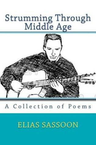 Cover of Strumming Through Middle Age