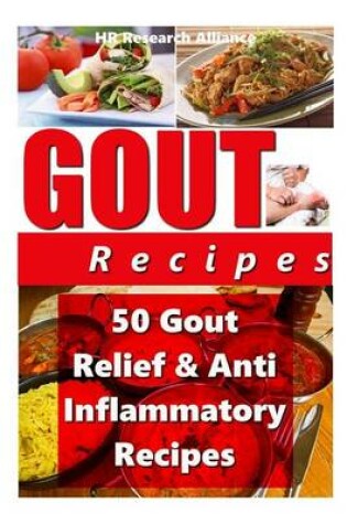 Cover of Gout Recipes - 50 Gout Relief & Anti Inflammatory Recipes