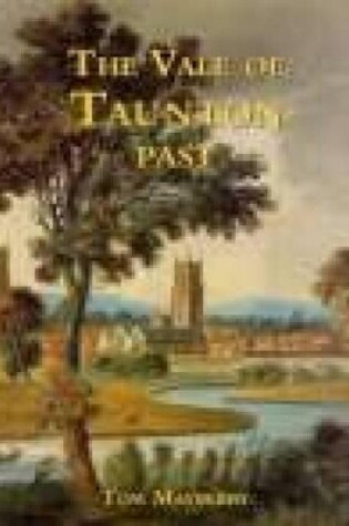 Cover of The Vale of Taunton Past