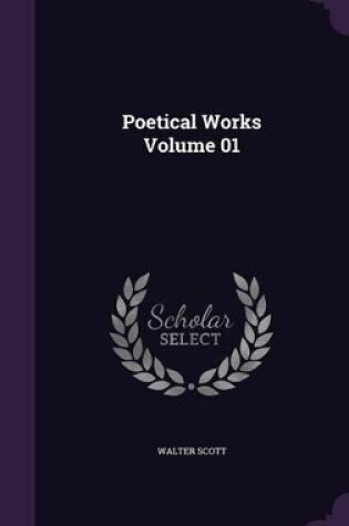 Cover of Poetical Works Volume 01