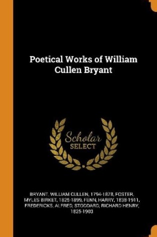 Cover of Poetical Works of William Cullen Bryant