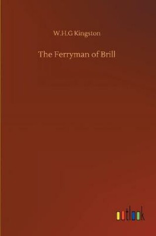 Cover of The Ferryman of Brill