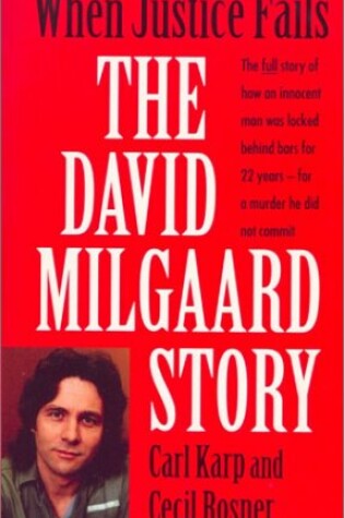 Cover of When Justice Fails: the David Milgaard Story