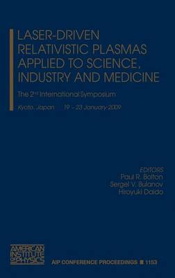 Book cover for Laser-Driven Relativistic Plasmas Applied to Science, Industry and Medicine