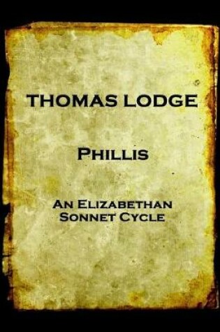 Cover of Thomas Lodge - Phillis