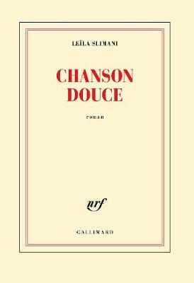 Book cover for Chanson douce (Prix Goncourt 2016)