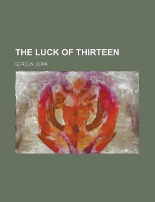 Book cover for The Luck of Thirteen