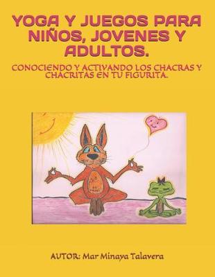 Cover of Yoga Y Juegos Para Ninos, Jovenes Y Adultos.