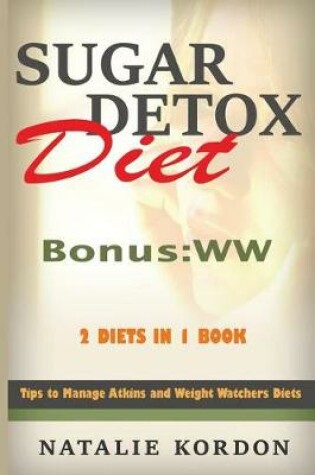 Cover of Sugar Detox Diet