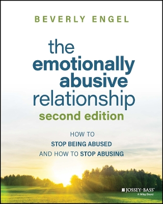 Book cover for The Emotionally Abusive Relationship (Second editi on): How to Stop Being Abused and How to Stop Abus ing