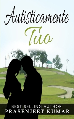 Book cover for Autisticamente Tuo