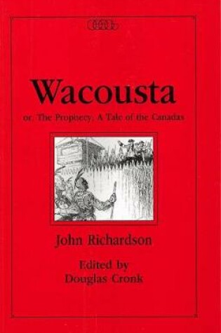 Cover of Wacousta or, The Prophecy