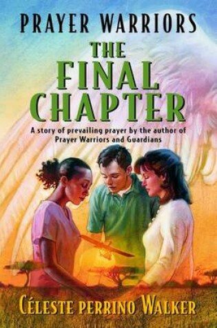 Cover of Prayer Warriors, the Final Chapter