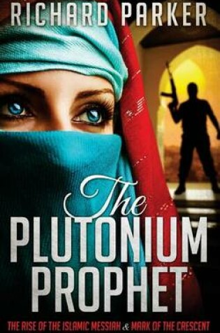 Cover of The Plutonium Prophet