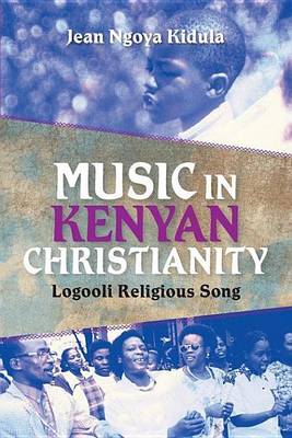 Book cover for Music in Kenyan Christianity: Logooli Religious Song
