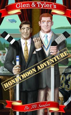 Book cover for Glen & Tyler's Honeymoon Adventure (paperback)