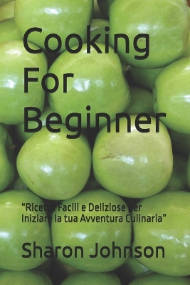 Book cover for Cooking For Beginner