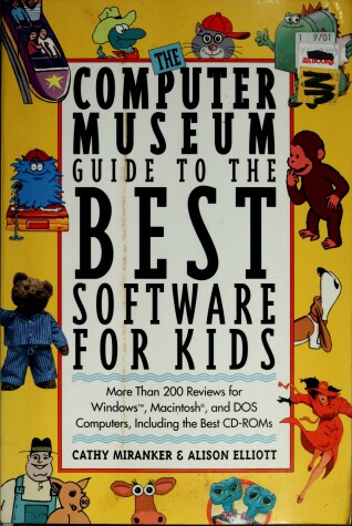 Book cover for The Computer Museum Guide to the Best Software for Kids