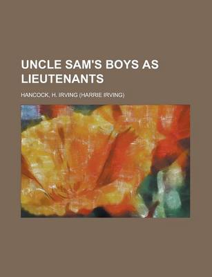 Book cover for Uncle Sam's Boys as Lieutenants
