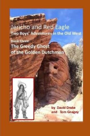 Cover of The Greedy Ghost of the Golden Dutchman